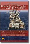 BREVE HISTORIA DE LAS BATALLAS NAVALES DE LOS ACORAZADOS