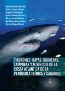 TIBURONES, RAYAS, QUIMERAS, LAMPREAS Y MIXNIDOS DE LA COSTA ATLNTICA DE LA PEN