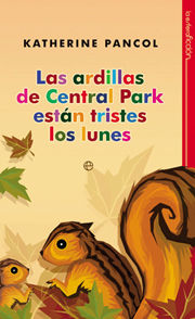 LAS ARDILLAS DE CENTRAL PARK ESTN TRISTES LOS LUNES