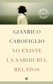NO EXISTE LA SABIDUR�A. RELATOS