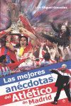 LAS MEJORES AN�CDOTAS DEL ATL�TICO DE MADRID