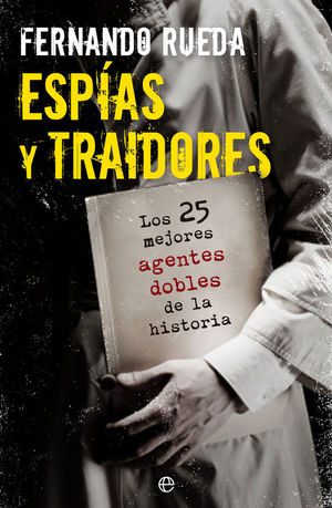 ESPAS Y TRAIDORES