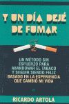 Y UN D�A DEJ� DE FUMAR