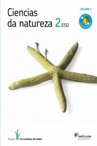 CIENCIAS DA NATUREZA 2 ESO M LIXEIRA OS CAMI�OS DO SABER