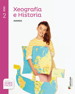 XEOGRAFIA E HISTORIA SERIE AVANZA 2 ESO SABER FACER