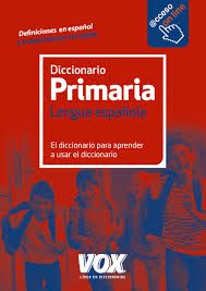 DICCIONARIO DE PRIMARIA LENGUA ESPAOLA