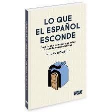 LO QUE EL ESPA�OL ESCONDE