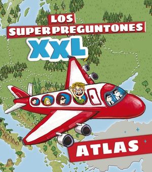 LOS SUPERPREGUNTONES XXL. ATLAS