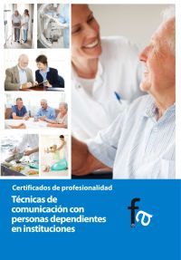 T�CNICAS DE COMUNICACI�N CON PERSONAS DEPENDIENTES