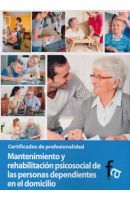 MANTENIMIENTO Y REHABILATACI�N PSICOSOCIAL DE LAS PERSONAS DEPENDIENTES EN EL DO