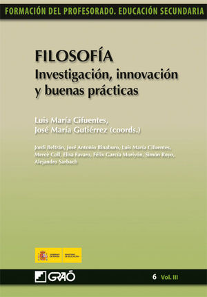 FILOSOF�A. INVESTIGACI�N, INNOVACI�N Y BUENAS PR�CTICAS