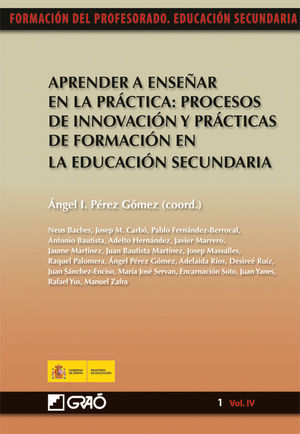 APRENDER A ENSEAR EN LA PRCTICA: PROCESOS DE INNOVACIN Y PRCTICAS DE FORMACI