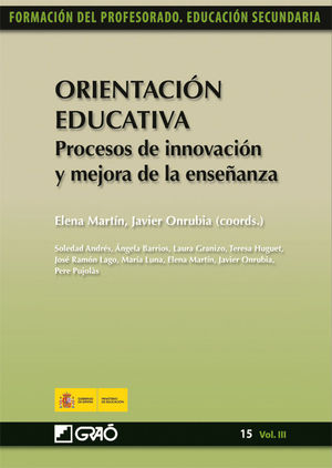 ORIENTACI�N EDUCATIVA. PROCESOS DE INNOVACI�N Y MEJORA DE LA ENSE�ANZA