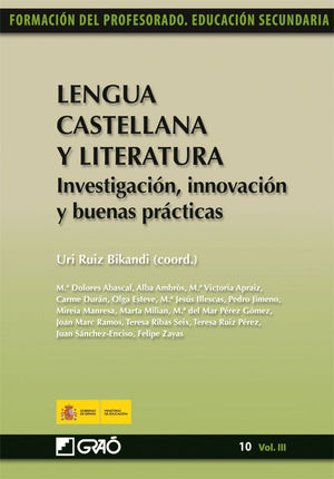 LENGUA CASTELLANA Y LITERATURA. INVESTIGACIN, INNOVACIN Y BUENAS PRCTICAS