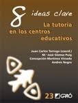 8 IDEAS CLAVE. LA TUTORA EN LOS CENTROS EDUCATIVOS