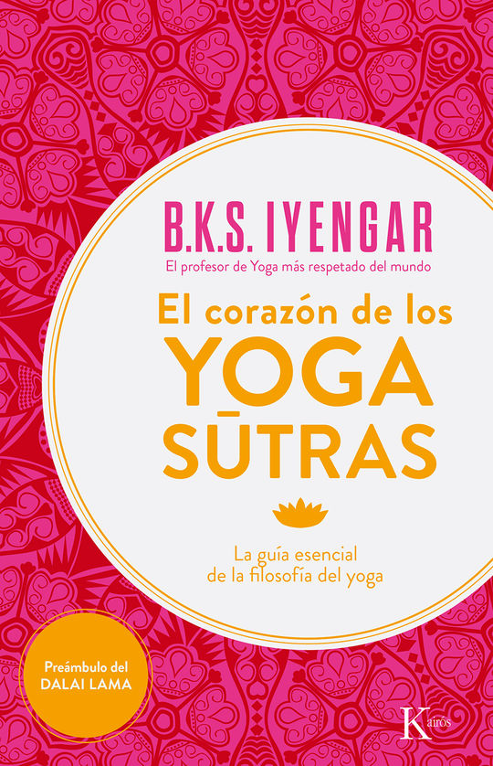 EL CORAZN DE LOS YOGA SUTRAS