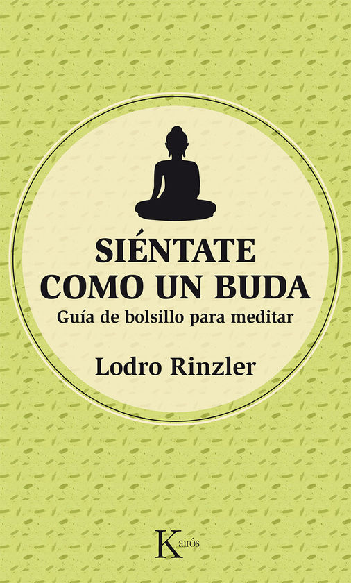 SI�NTATE COMO UN BUDA