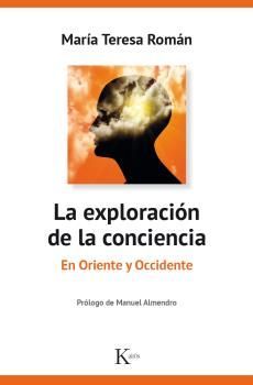 LA EXPLORACI�N DE LA CONCIENCIA