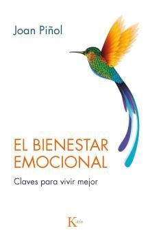 EL BIENESTAR EMOCIONAL. CLAVES PARA VIVIR MEJOR