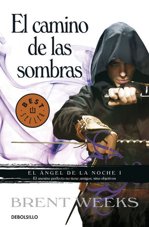 EL CAMINO DE LAS SOMBRAS (EL �NGEL DE LA NOCHE 1)