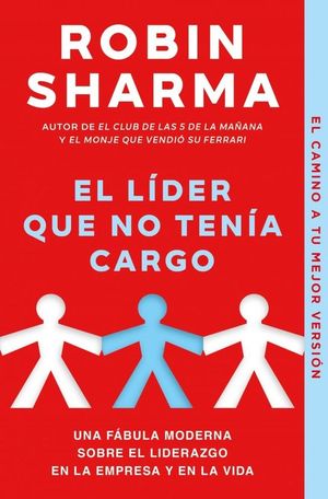 EL LIDER QUE NO TENIA CARGO