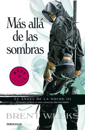 M�S ALL� DE LAS SOMBRAS (EL �NGEL DE LA NOCHE 3)