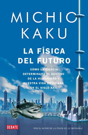 LA FSICA DEL FUTURO