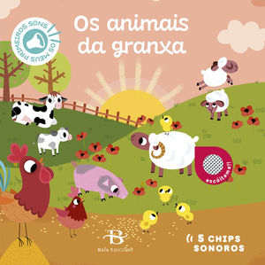 OS ANIMAIS DA GRANXA (OS MEUS PRIMEIROS SONS)