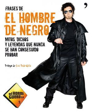 FRASES DE EL HOMBRE DE NEGRO