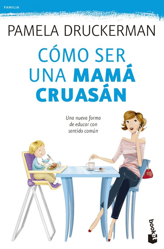 C�MO SER UNA MAM� CRUAS�N