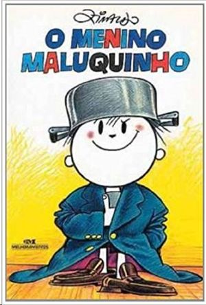 O MENINO MALUQUINHO