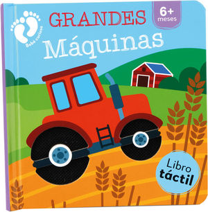 GRANDES MQUINAS. LIBRO TACTIL