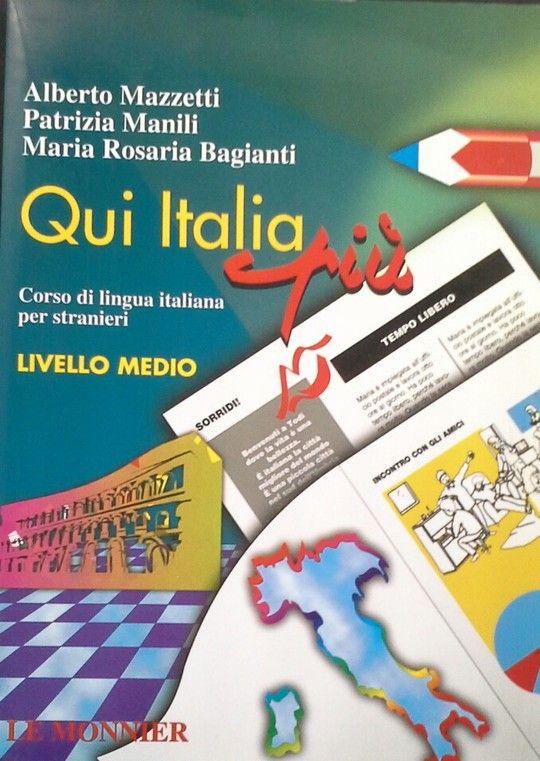 QUI ITALIA PI�. CORSO DI LINGUA ITALIANA PER STRANIERI