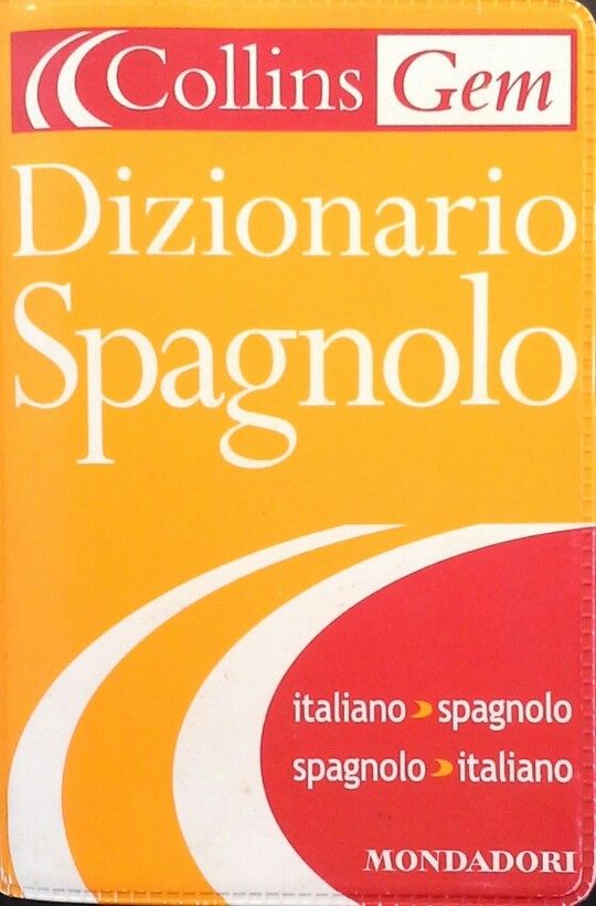 DIZIONARIO ITALIANO-SPAGNOLO SPAGNOLO-ITALIANO