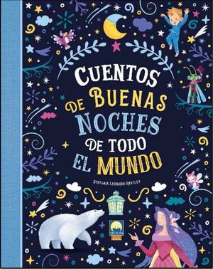 CUENTOS DE BUENAS NOCHES TODO EL MUNDO