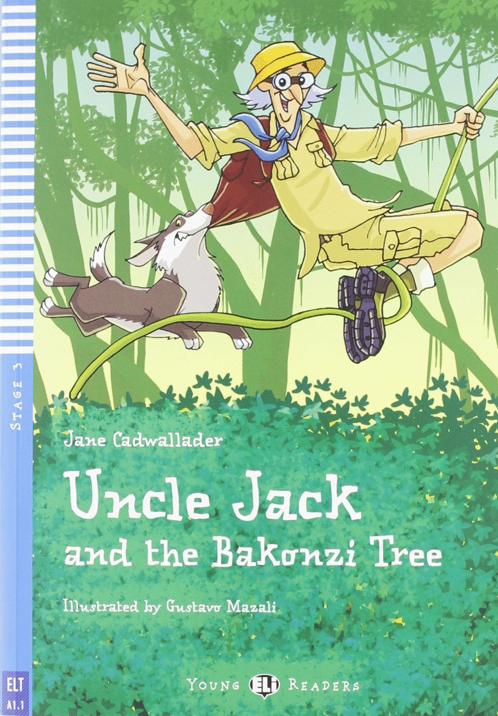 UNCLE JACK AND THE BAKONZI TREE +CD A1.1 STAGE 3 YOUNG READE