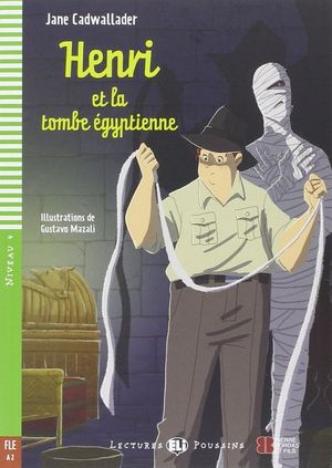 HENRI ET LA TOMBE EGYPTIENNE + CD AUDIO