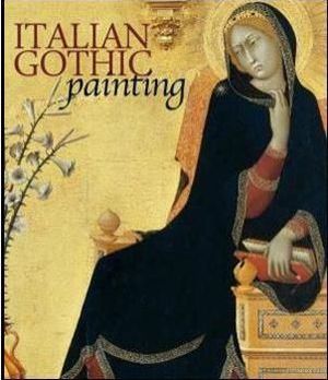 ITALIAN GOTHIC PAINTING