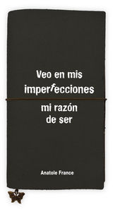 LIBRETA GRANDE VEO EN MIS IMPERFECCIONES MI RAZON DE SER