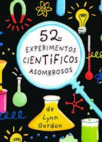 BARAJA. 52 EXPERIMENTOS CIENTIFICOS ASOMBROSOS