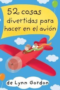 52 COSAS DIVERTIDAS PARA HACER EN EL AVIN