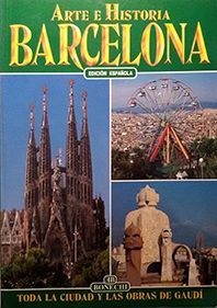 ARTE E HISTORIA DE BARCELONA. ED. ESPAOLA