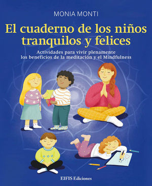 EL CUADERNO DE LOS NIOS TRANQUILOS Y FELICES