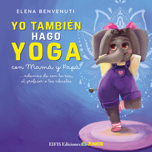 YO TAMBIN HAGO YOGA CON MAMA Y PAPA