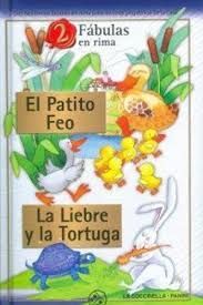PATITO FEO, EL. - LIEBRE Y LA TORTUGA, LA