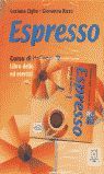 1. ESPRESSO. CORSO DI ITALIANO. STUDENTE + ESERCIZI