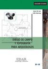 DIBUJO DE CAMPO Y TOPOGRAFIA PARA ARQUEOLOGOS