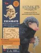 INCREDIBUILDS ANIMALES FANTSTICOS ESCARBATO