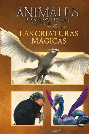 ANIMALES FANTSTICOS:  LAS CRIATURAS MGICAS