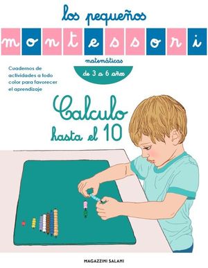 LOS PEQUE�OS MONTESSORI. CALCULO HASTA EL 10